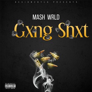 Gxng Shxt (Explicit)