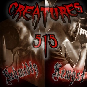 Creatures(feat. Kemyst) (Explicit)