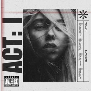 Act:I (Explicit)