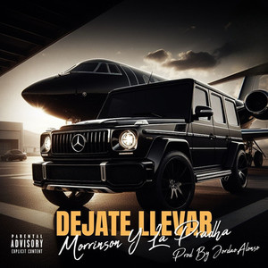 Dejate Llevar (Explicit)