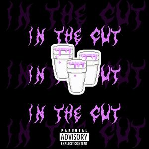 In The Cut! (Explicit)