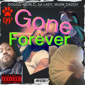 Gone Forever (Explicit)