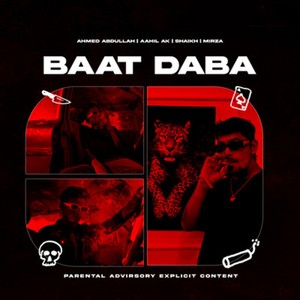 Baat Daba (Explicit)