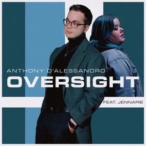 Oversight (feat. Jennarie)