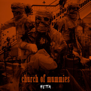 Church Of Mummies