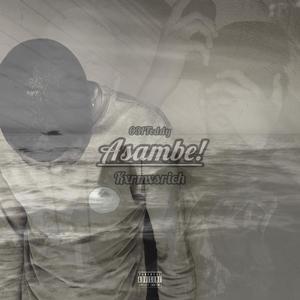Asambe (feat. kxrmxsrich) (Explicit)
