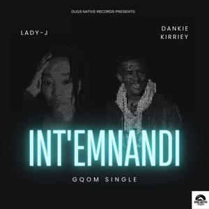 INT'EMNANDI (feat. LADY-J & DANKIE KIRRIEY) (Explicit)