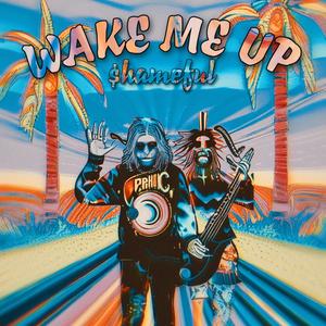 Wake Me Up (Explicit)