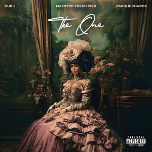 The One (feat. Maestro Fresh Wes) [Explicit]