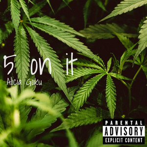 5 on It (Explicit)