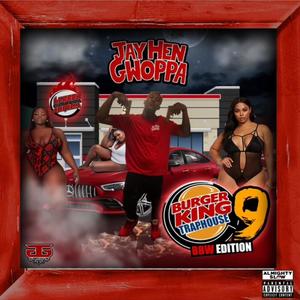 Burger King Trap House 9: BBW Edition (BKTHRECORDS LLC) [Explicit]