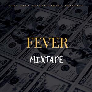 FEVER PART 2 (Explicit)