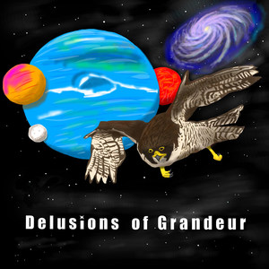 Delusions of Grandeur