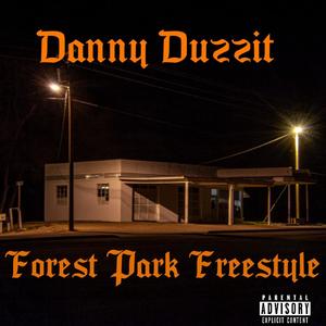 Forest Park Freestyle (Explicit)