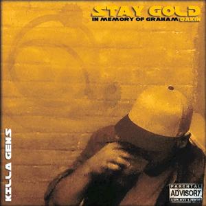 Stay Gold (Explicit)