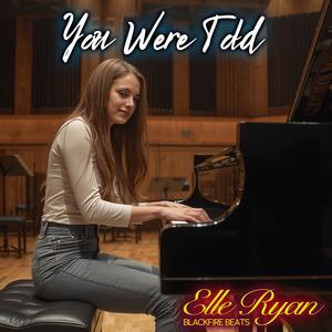 You Were Told - Elley Ryan
