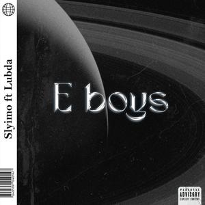 E Boys (feat. Lubda) [Explicit]