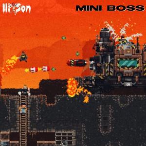 Mini Boss (Explicit)