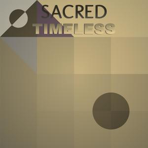 Sacred Timeless