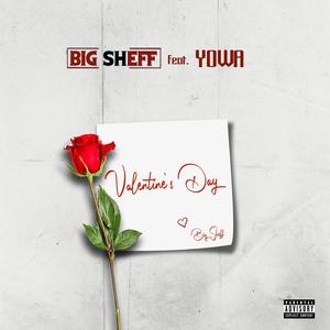 Valentine's Day (feat. Yowa) (Explicit)