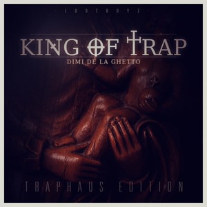 King of Trap (Explicit)