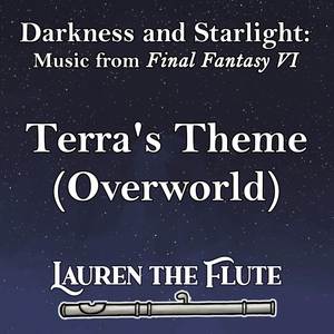 Terra's Theme - Overworld Version (From "Final Fantasy VI")