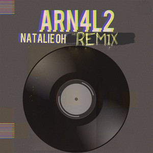 Natalie Oh (Remix)