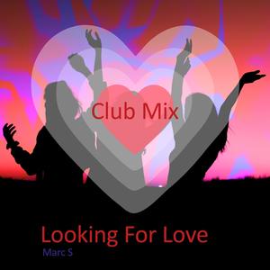 Looking For Love (Extended Version)