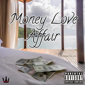 Money Love Affair (Explicit)