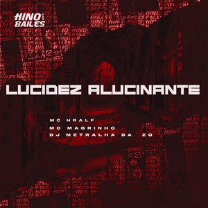 Lucidez Alucinante (Explicit)