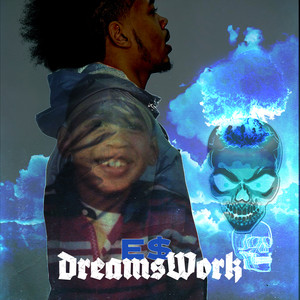 DREAMS WORK (Explicit)