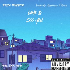 Come And See You (Explicit)