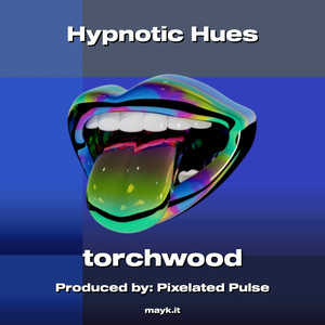 Hypnotic Hues (Explicit)