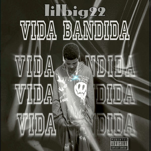 Vida Bandida (Explicit)