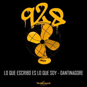 Lo que escribo es lo que soy (feat. DANTINAGORE)