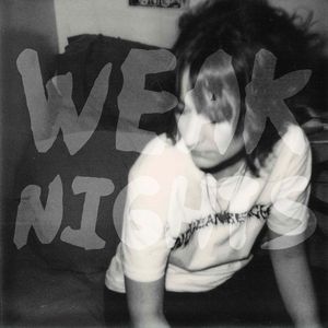 Weak Nights (Explicit)