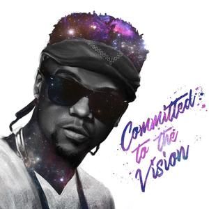 Committed to the vision (Explicit)