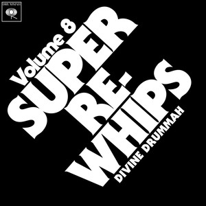 Super Rewhips Volume 8 (Explicit)