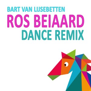 Ros Beiaard (Dance Remix)