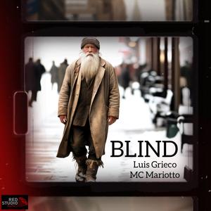 Blind (feat. MC Mariotto)