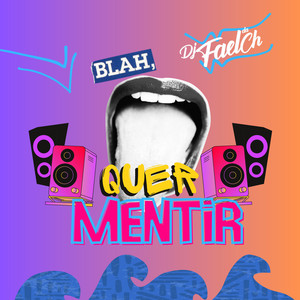 quer mentir pra mentiroso (Explicit)