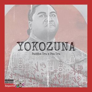 Yokozuna (feat. DiceGame Stu) [Explicit]