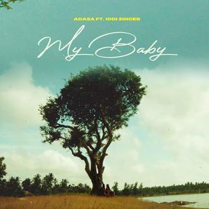 My Baby (feat. Iddi Singer)