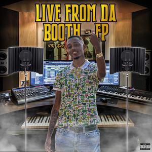 Live From Da Booth (EP) [Explicit]