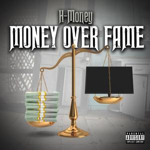 Money Over Fame (Explicit)