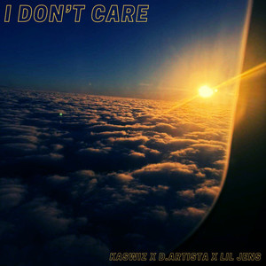 I Don't Care (Explicit)