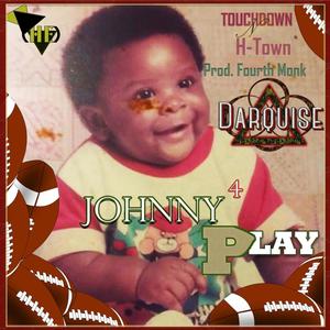 Touchdown N' H-Town (feat. Fourth Monk & Darquisé)