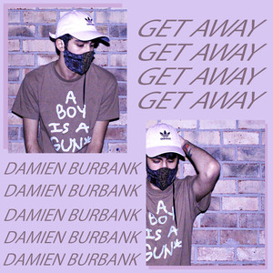 Get Away (Explicit)