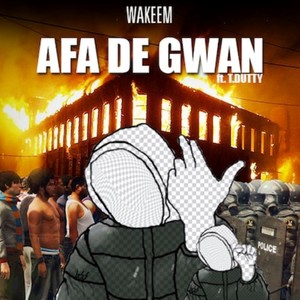 Afa De Gwan (Explicit)