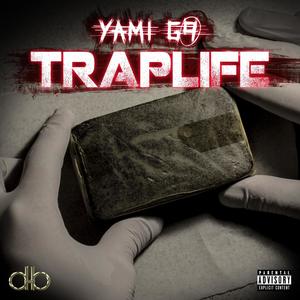 TRAPLIFE (Explicit)